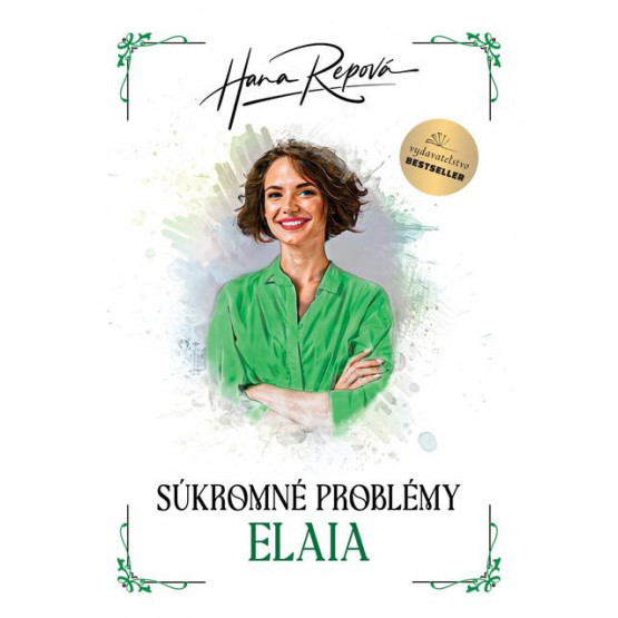 Súkromné problémy: Elaia