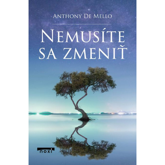 Nemusíte sa zmeniť