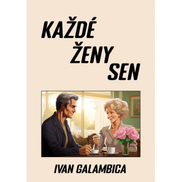 Každé ženy sen