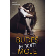 Budeš jenom moje