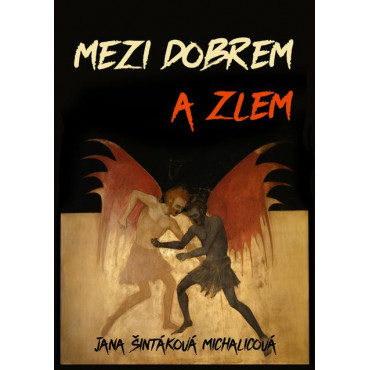 Mezi dobrem a zlem