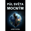 Půl světa mocným