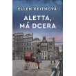 Aletta, má dcera