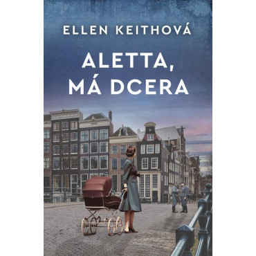 Aletta, má dcera