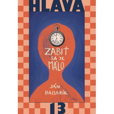 Zabiť sa je málo
