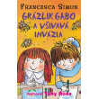 Grázlik Gabo a všivavá invázia