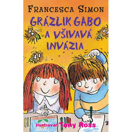 Grázlik Gabo a všivavá invázia