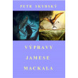 Výpravy Jamese Mackala