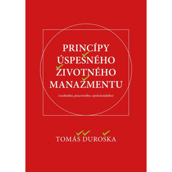 Princípy úspešného životného manažmentu