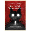 Kto zaklial Čiernu paničku?