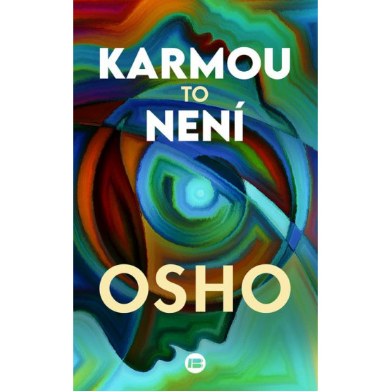 Karmou to není