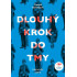 Dlouhý krok do tmy