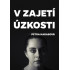 V zajetí úzkosti