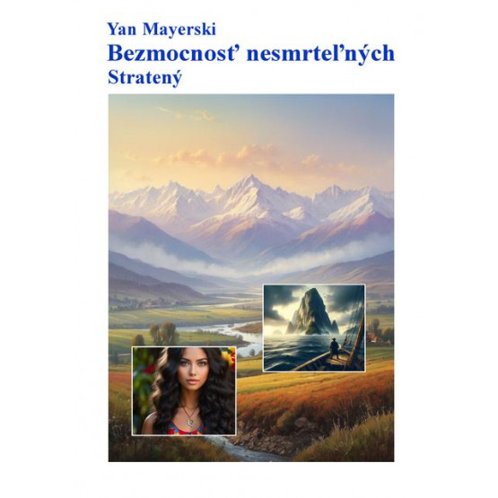 Bezmocnosť nesmrteľných - Stratený