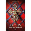 Karel IV. – Prokleté dědictví