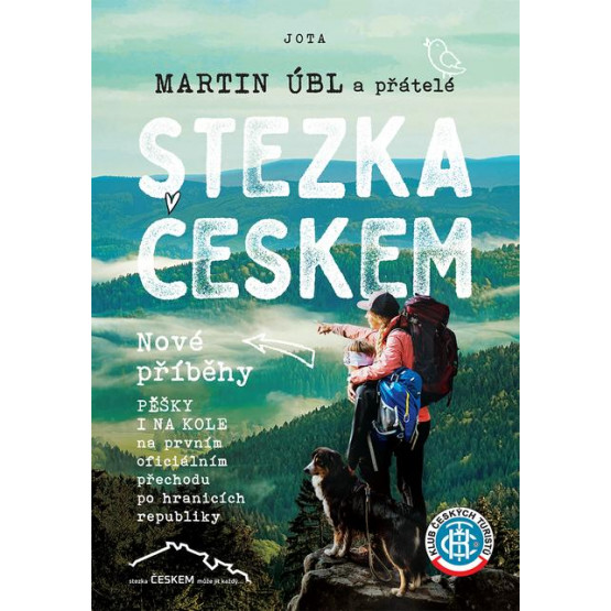Stezka Českem: Nové příběhy