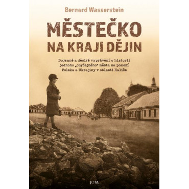 Městečko na kraji dějin