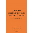 7 kroků k nejlepší verzi vašeho života
