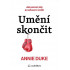 Umění skončit