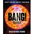 Bang! Úplná história vesmíru