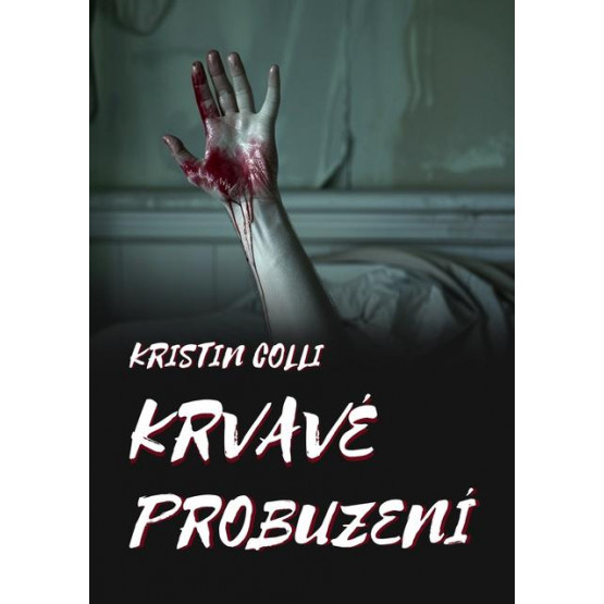 Krvavé probuzení