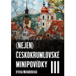 (Nejen) Českokrumlovské minipovídky III
