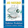 Doktor Proktor a koniec sveta. Možno.