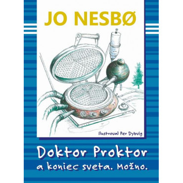 Doktor Proktor a koniec sveta. Možno.