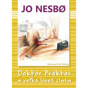 Doktor Proktor a veľká lúpež zlata