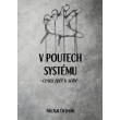 V poutech systému