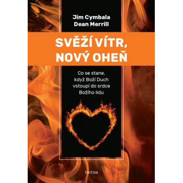 Svěží vítr, nový oheň