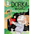Dorka Magorka: Nemôžem žiť bez teba