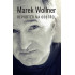 Marek Wollner - Reportér na odstřel