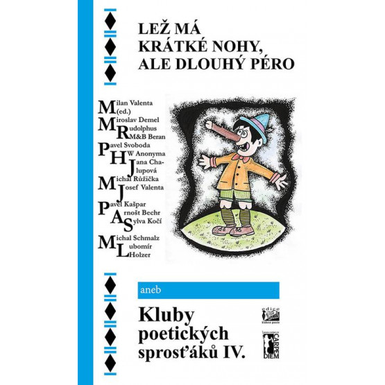 Lež má krátké nohy, ale dlouhý péro