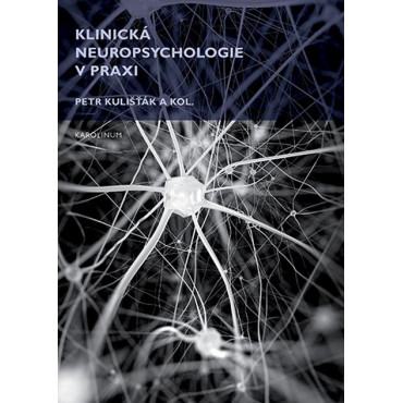 Klinická neuropsychologie v praxi