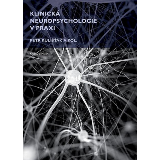 Klinická neuropsychologie v praxi