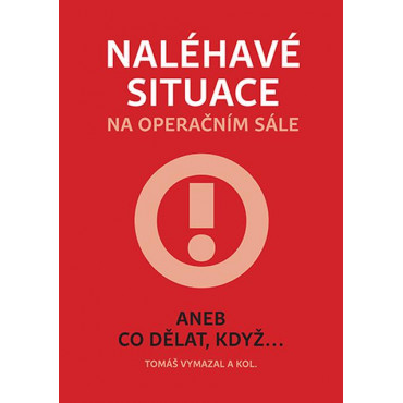 Naléhavé situace na operačním sále