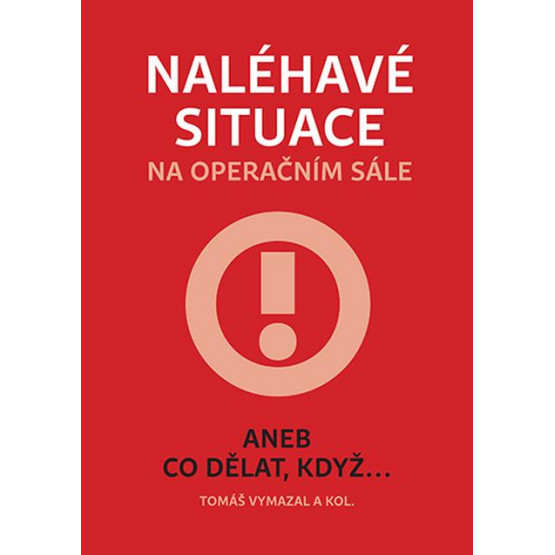 Naléhavé situace na operačním sále