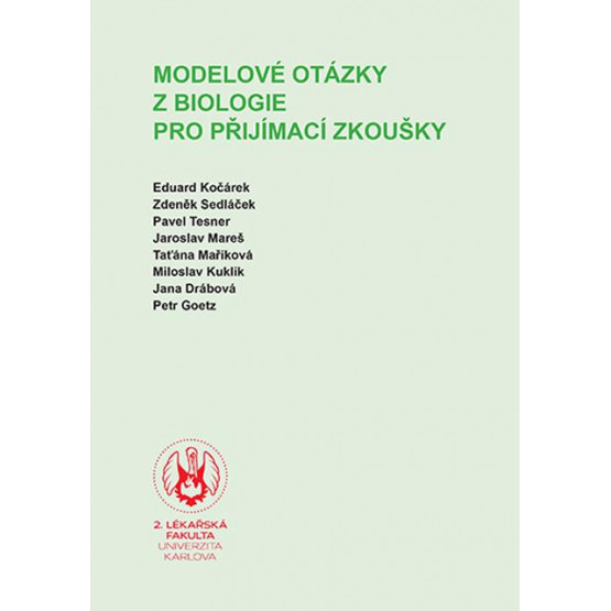 Modelové otázky z biologie pro přijímací zkoušky
