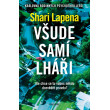 Všude samí lháři