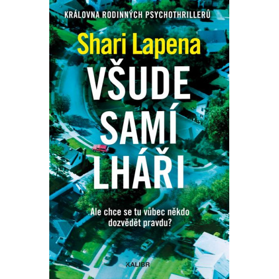 Všude samí lháři