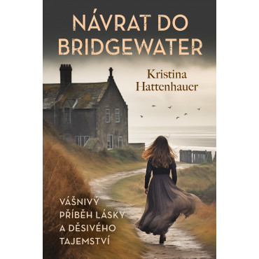 Návrat do Bridgewater