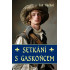 Setkání s Gaskoňcem