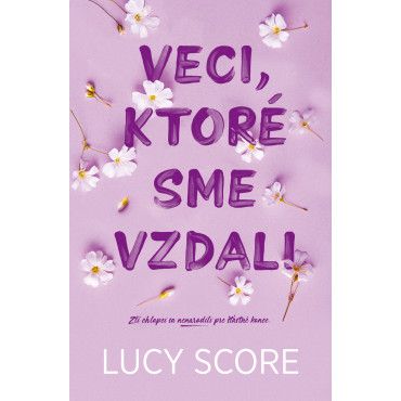 Veci, ktoré sme vzdali