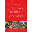 Japonskou krajinou a kulturou