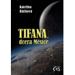 Tifana, dcera Měsíce