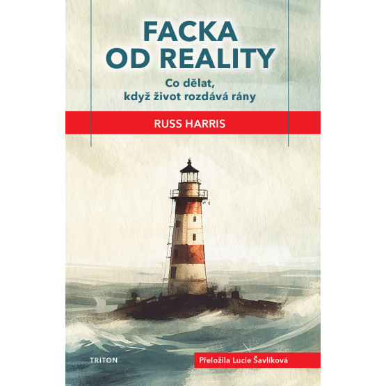 Facka od reality - Co dělat, když život rozdává rány