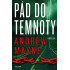 Pád do temnoty