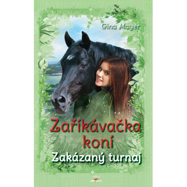 Zaříkávačka koní Zakázaný turnaj