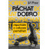 Páchat dobro